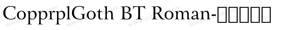 CopprplGoth BT Roman字体转换